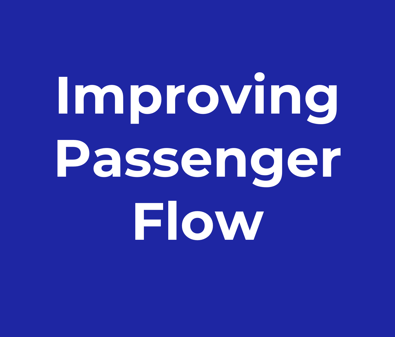 Improving Passenger Flow