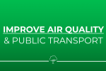 Improve Air Quality and Public Transport