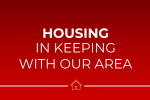 Housing in Keeping With Our Area